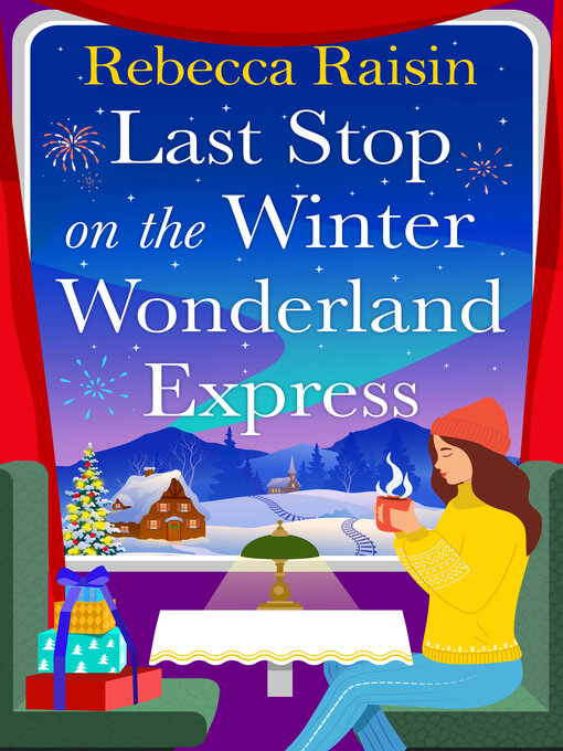 Title details for Last Stop on the Winter Wonderland Express by Rebecca Raisin - Available